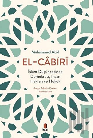 İslam Düşüncesinde Demokrasi, İnsan Hakları ve Hukuk | Kitap Ambarı