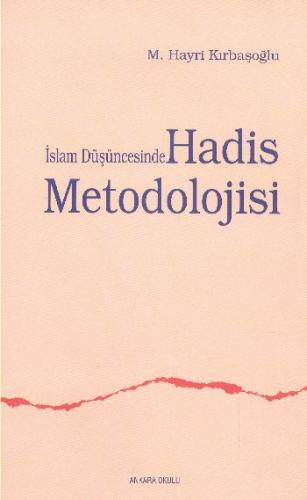 İslam Düşüncesinde Hadis Metodolojisi | Kitap Ambarı