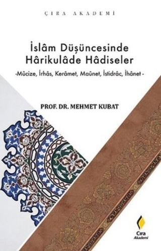 İslam Düşüncesinde Harikulade Hadiseler | Kitap Ambarı