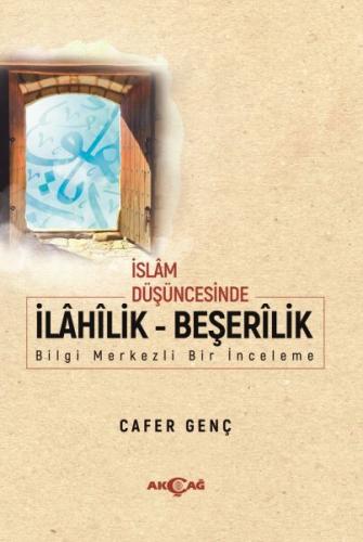 İslam Düşüncesinde İlahilik - Beşerilik | Kitap Ambarı