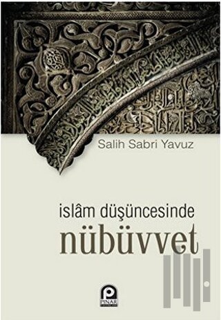 İslam Düşüncesinde Nübüvvet | Kitap Ambarı