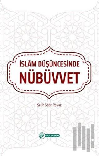 İslam Düşüncesinde Nübüvvet | Kitap Ambarı