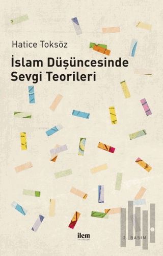 İslam Düşüncesinde Sevgi Teorileri | Kitap Ambarı