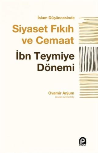 İslam Düşüncesinde Siyaset Fıkıh ve Cemaat | Kitap Ambarı