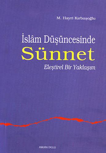 İslam Düşüncesinde Sünnet | Kitap Ambarı