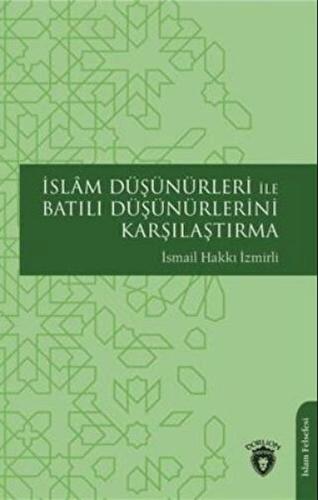 İslam Düşünürleri İle Batılı Düşünürlerini Karşılaştırma | Kitap Ambar