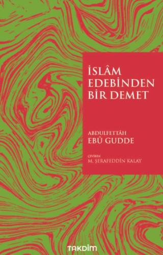 İslam Edebinden Bir Demet | Kitap Ambarı