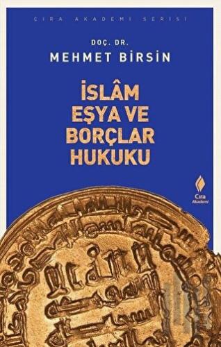 İslam Eşya ve Borçlar Hukuku | Kitap Ambarı