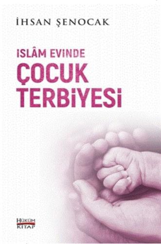 İslam Evinde Çocuk Terbiyesi | Kitap Ambarı