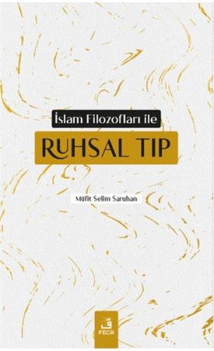 İslam Filozofları ile Ruhsal Tıp | Kitap Ambarı