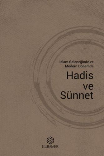 İslam Geleneğinde ve Modern Dönemde Hadis ve Sünnet | Kitap Ambarı