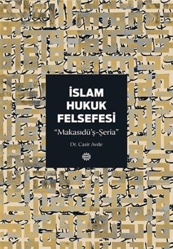 İslam Hukuk Felsefesi | Kitap Ambarı