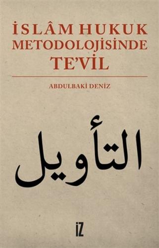 İslam Hukuk Metodolojisinde Te’vil | Kitap Ambarı