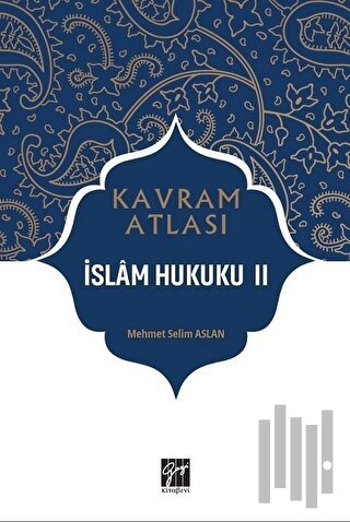 İslam Hukuku 2 - Kavram Atlası | Kitap Ambarı