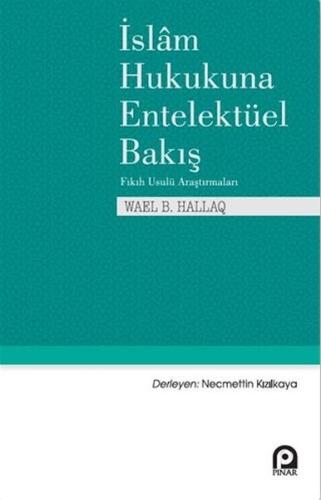 İslam Hukukuna Entelektüel Bakış | Kitap Ambarı