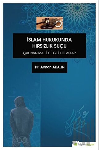 İslam Hukukunda Hırsızlık Suçu | Kitap Ambarı