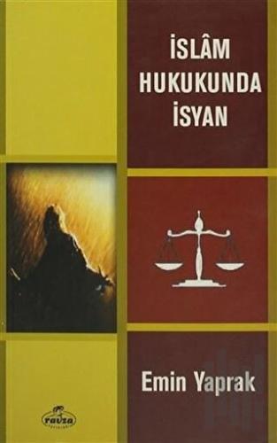 İslam Hukukunda İsyan | Kitap Ambarı