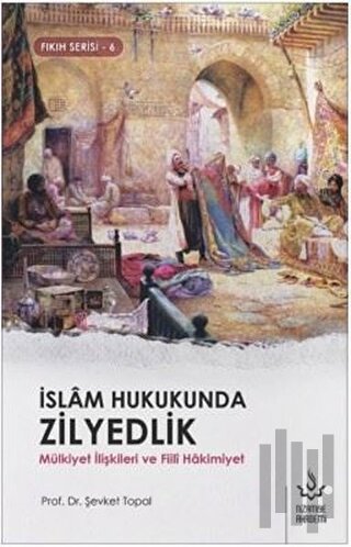 İslam Hukukunda Zilyedlik | Kitap Ambarı