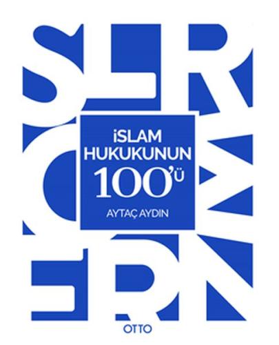 İslam Hukukunun 100'ü | Kitap Ambarı