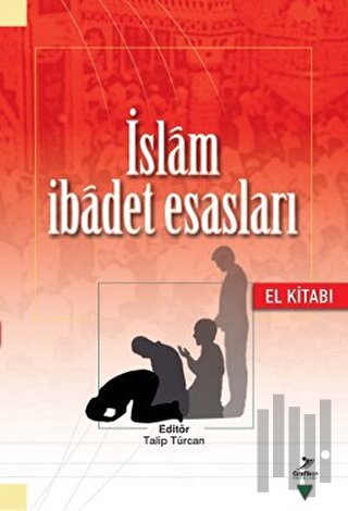 İslam İbadet Esasları (El Kitabı) | Kitap Ambarı