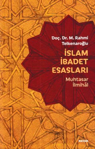 İslam İbadet Esasları | Kitap Ambarı