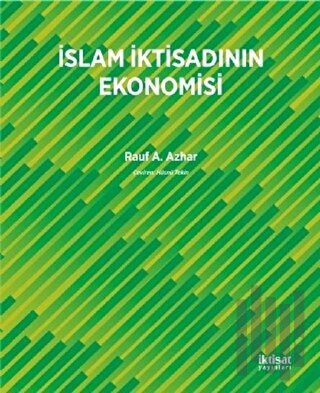 İslam İktisadının Ekonomisi | Kitap Ambarı