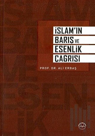 İslam’ın Barış ve Esenlik Çağrısı | Kitap Ambarı