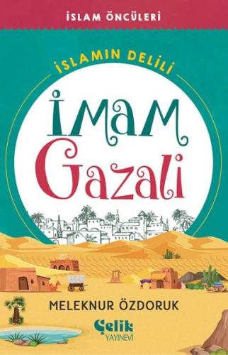 İslam’ın Delili - İmam Gazali | Kitap Ambarı