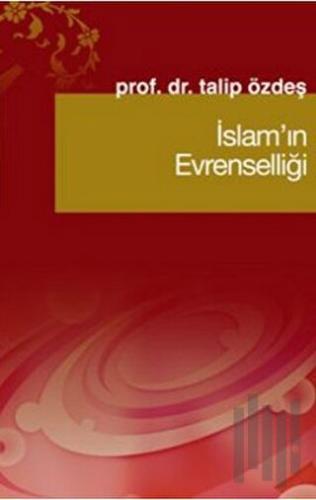 İslam’ın Evrenselliği | Kitap Ambarı