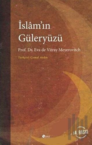 İslam’ın Güleryüzü | Kitap Ambarı