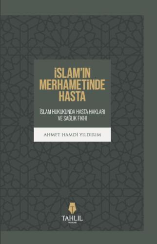 İslam’ın Merhametinde Hasta | Kitap Ambarı