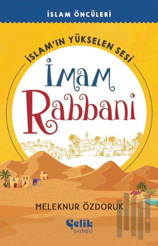 İslam’ın Yükselen Sesi İmam Rabbani | Kitap Ambarı