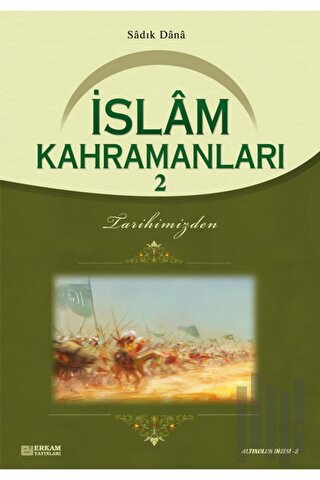 İslam Kahramanları - 2 | Kitap Ambarı