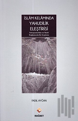 İslam Kelamında Yahudilik Eleştirisi | Kitap Ambarı