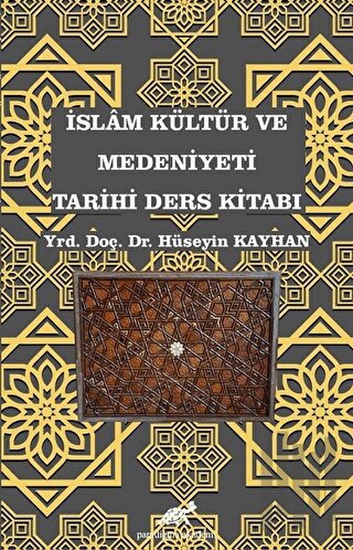 İslam Kültür ve Medeniyeti Tarihi Ders Kitabı | Kitap Ambarı