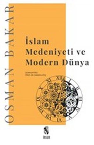 İslam Medeniyeti ve Modern Dünya | Kitap Ambarı