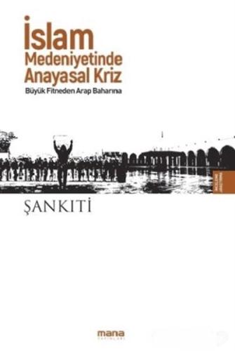 İslam Medeniyetinde Anayasal Kriz | Kitap Ambarı