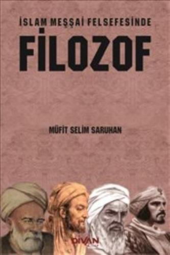 İslam Meşşai Felsefesinde Filozof | Kitap Ambarı