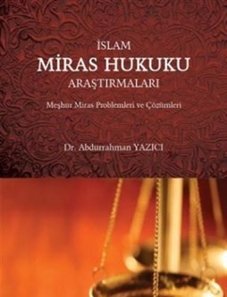 İslam Miras Hukuku Araştırmaları | Kitap Ambarı