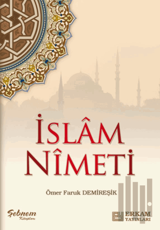 İslam Nimeti | Kitap Ambarı