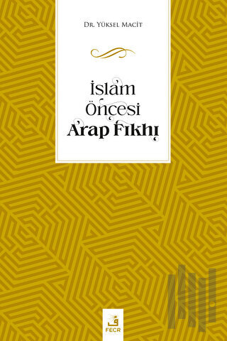 İslam Öncesi Arap Fıkhı | Kitap Ambarı