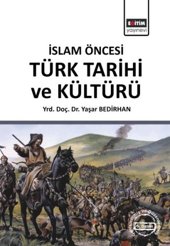 İslam Öncesi Türk Tarihi ve Kültürü | Kitap Ambarı