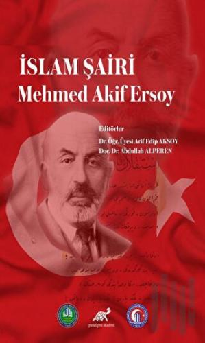 İslam Şairi Mehmed Akif Ersoy | Kitap Ambarı