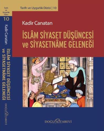 İslam Siyaset Düşüncesi ve Siyasetname Geleneği | Kitap Ambarı