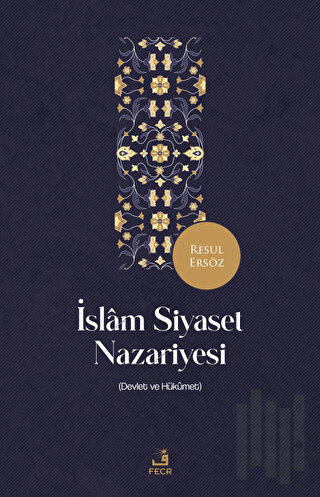 İslam Siyaset Nazariyesi | Kitap Ambarı