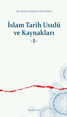 İslam Tarih Usulü ve Kaynakları -1- | Kitap Ambarı