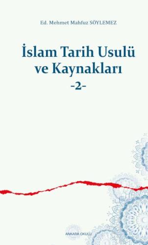 İslam Tarih Usulü ve Kaynakları -2- | Kitap Ambarı