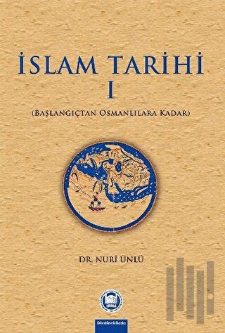 İslam Tarihi 1 | Kitap Ambarı