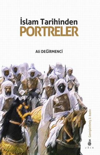 İslam Tarihinden Portreler | Kitap Ambarı