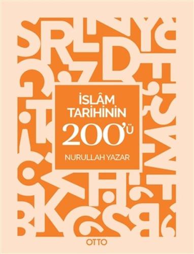 İslam Tarihinin 200'ü | Kitap Ambarı